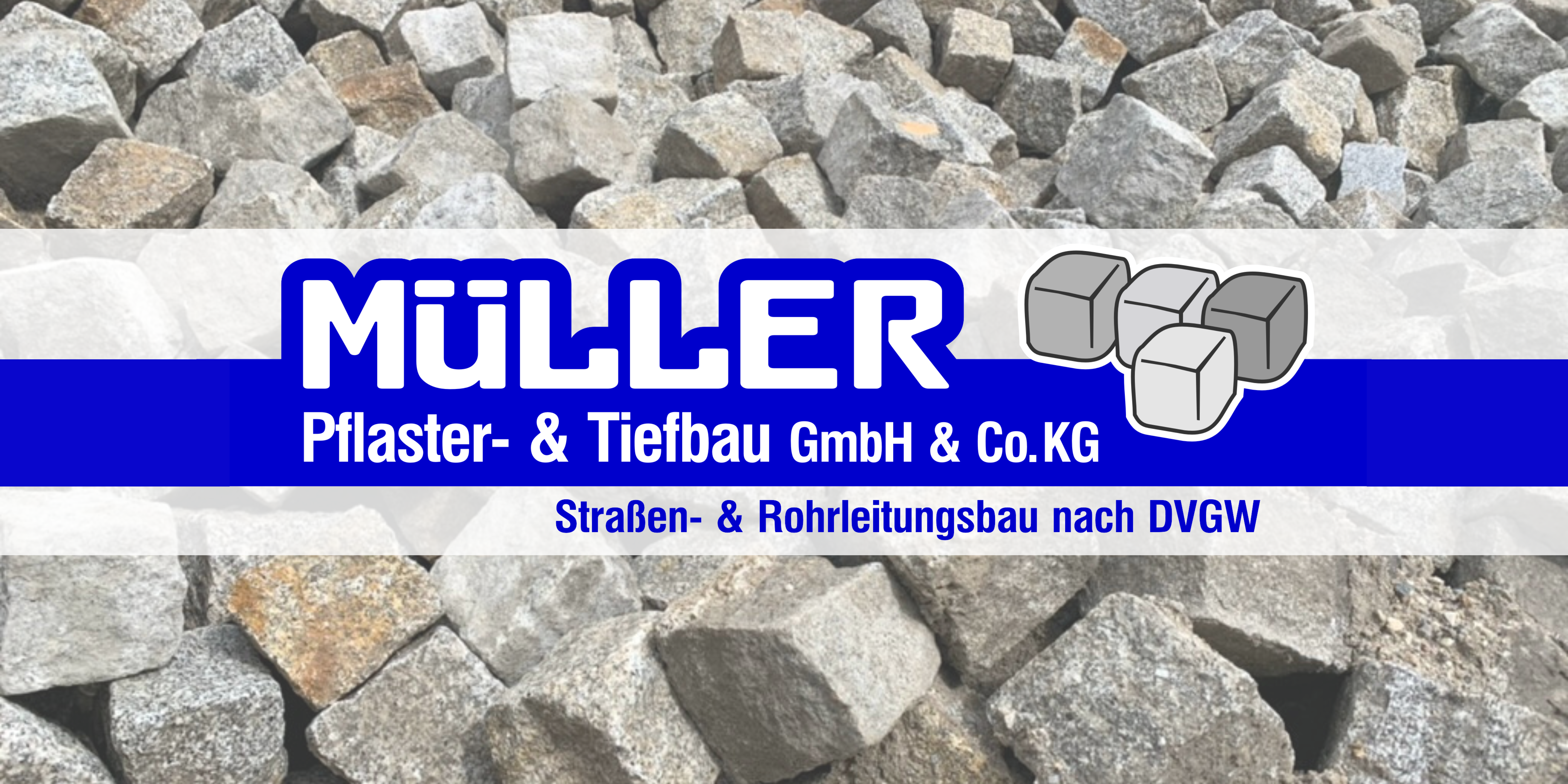 Banner und Logo Müller Pflaster- und Tiefbau GmbH